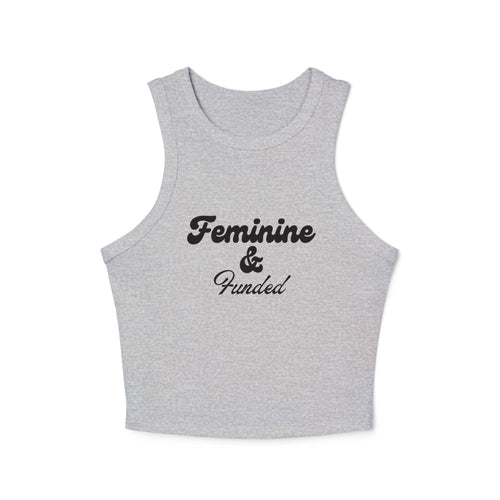 Feminine & Funded Racer Tank top