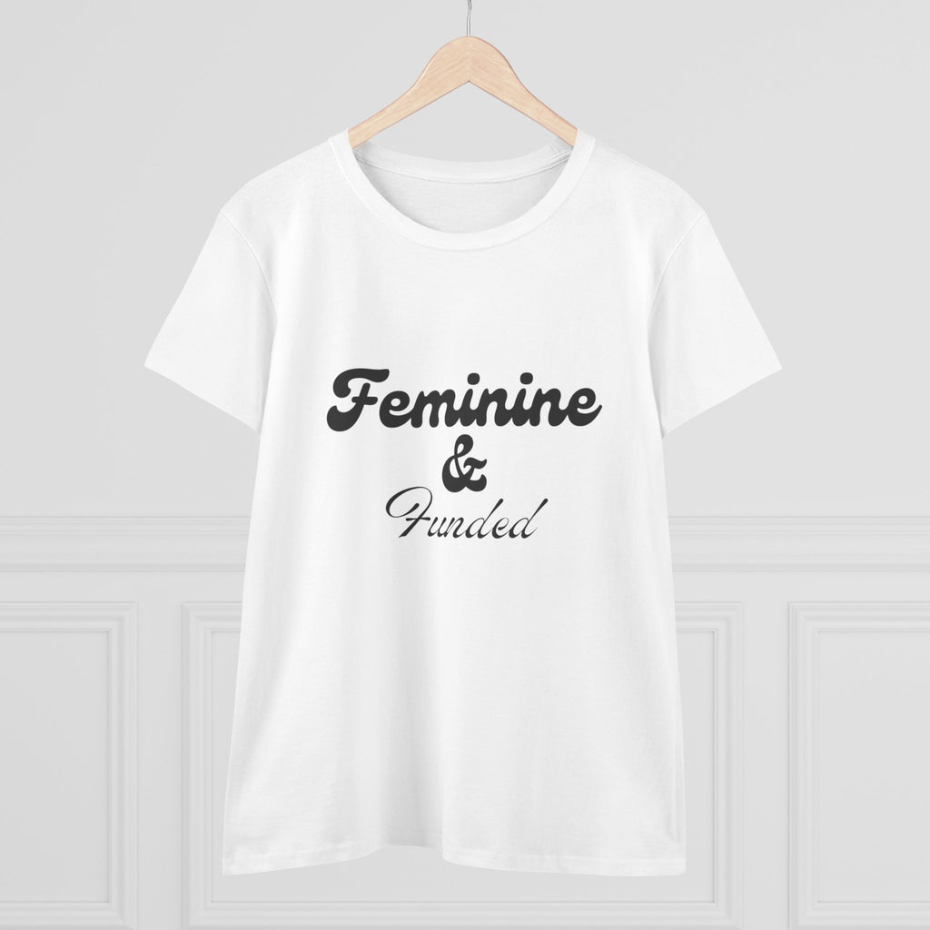 Feminine & Funded Tee