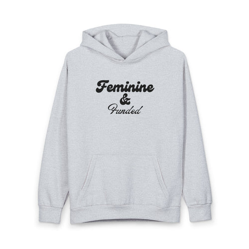 Feminine & Funded Hoodie