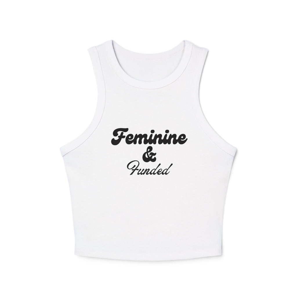 Feminine & Funded Racer Tank top
