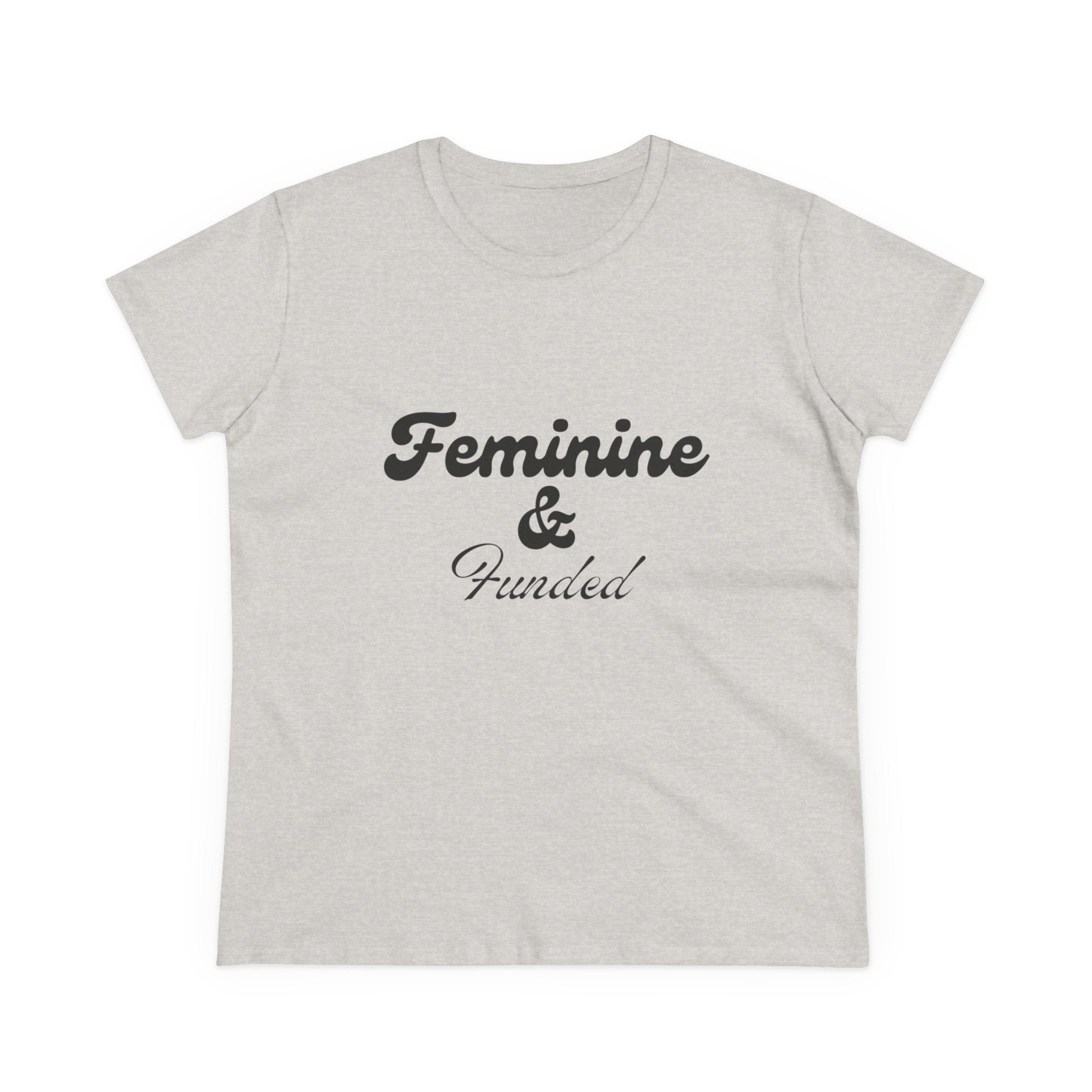 Feminine & Funded Tee